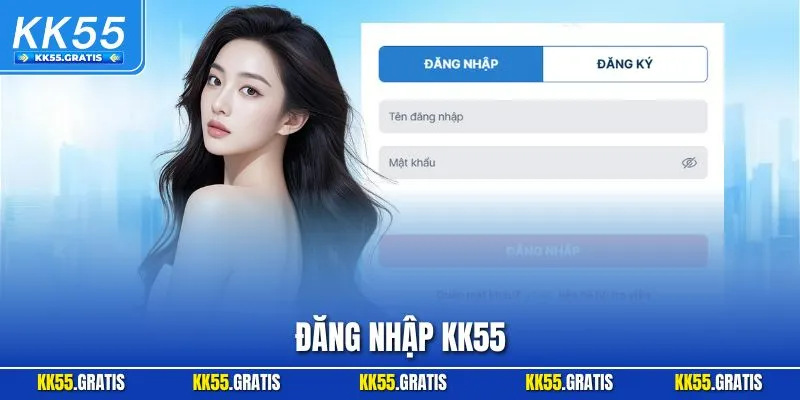 Đăng Nhập KK55| Chỉ Dẫn Quy Trình Truy Cập Web Nhanh Chóng